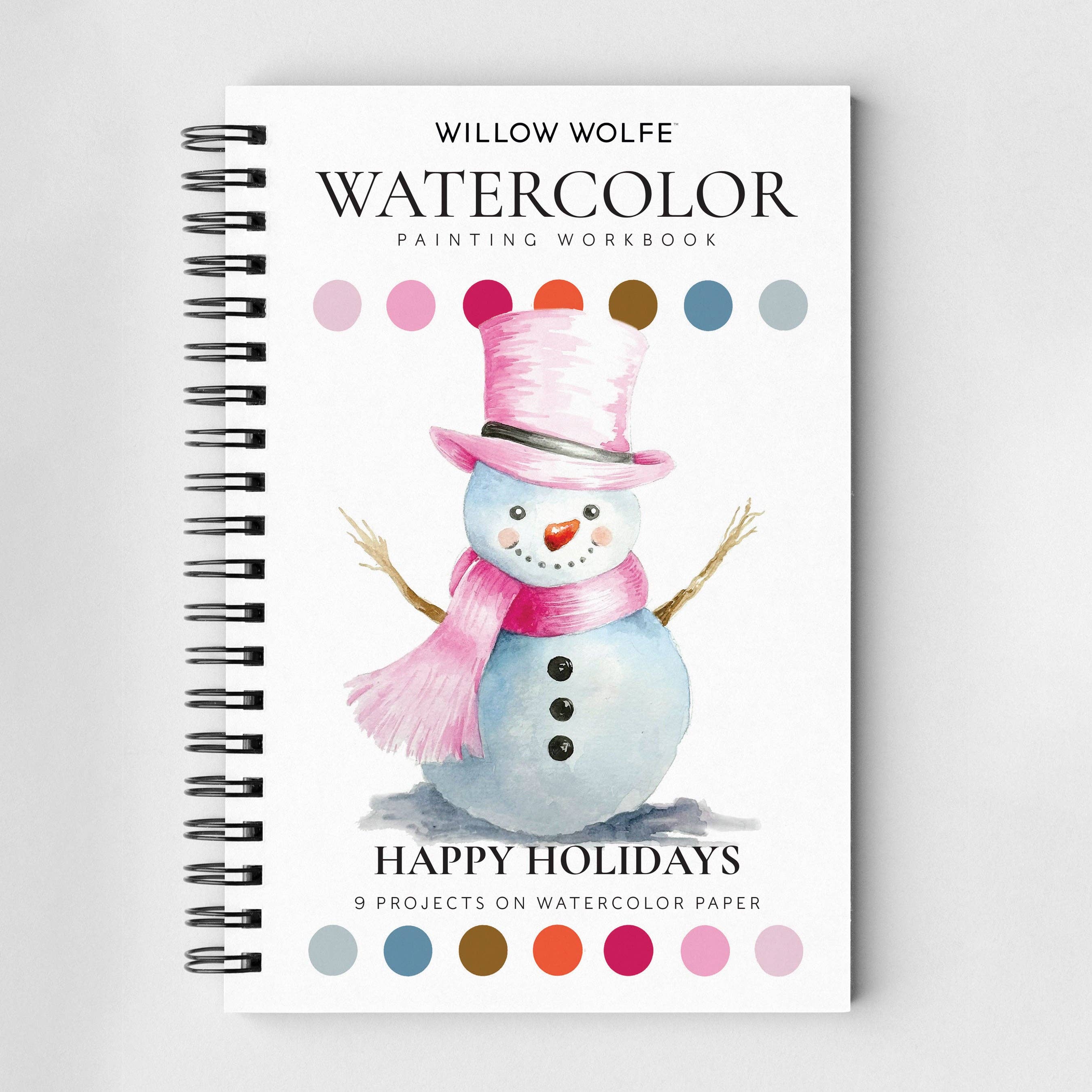 Happy Holidays Watercolor Workbook by Willow Wolfe